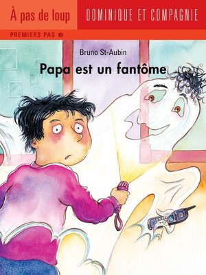cover image of Papa est un fantôme